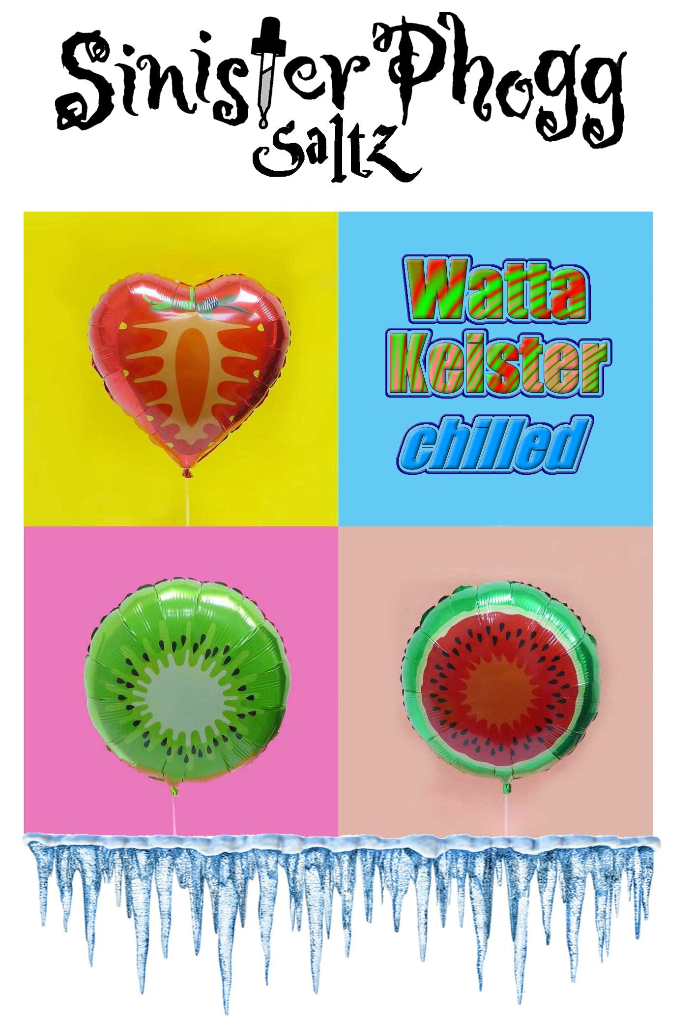 Watta Kiester Ice - CHILLZ by Sinister Phogg Saltz