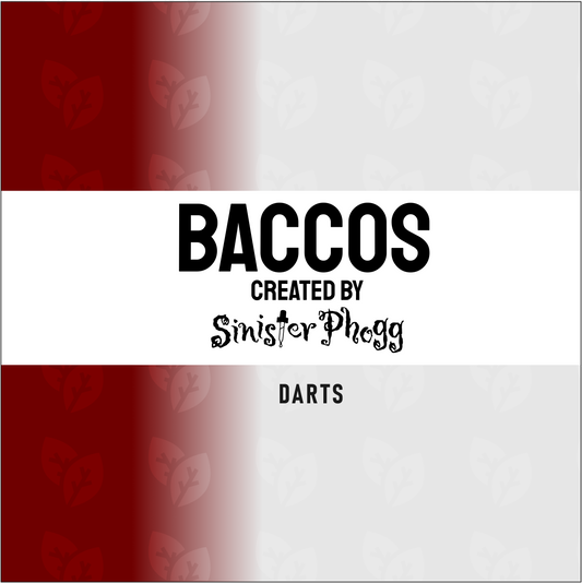 Darts - BACCOS by Sinister Phogg